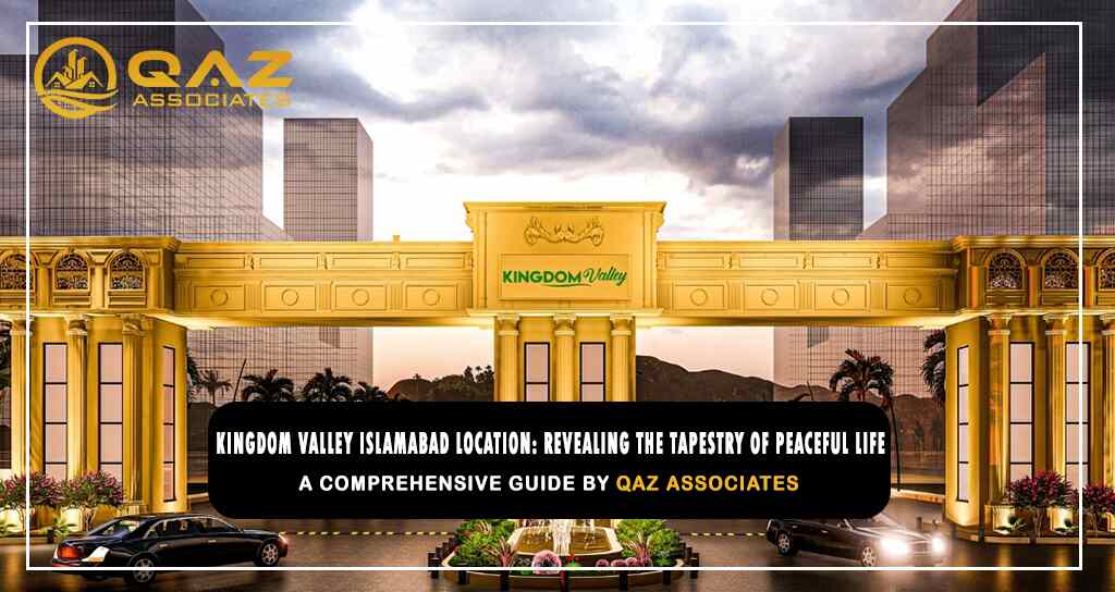 Kingdom Valley Islamabad Location